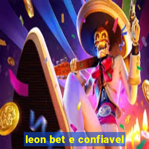 leon bet e confiavel