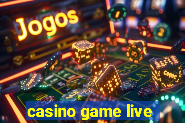 casino game live