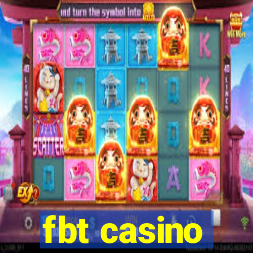 fbt casino