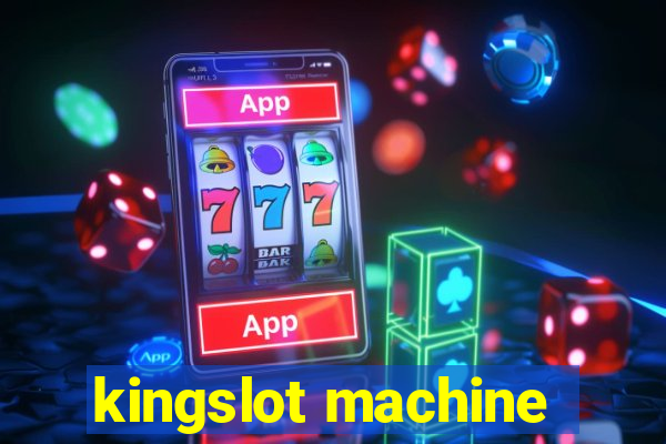 kingslot machine