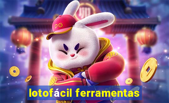 lotofácil ferramentas