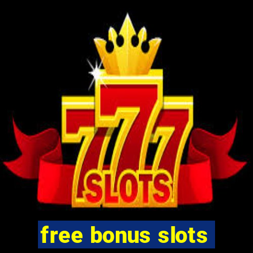 free bonus slots