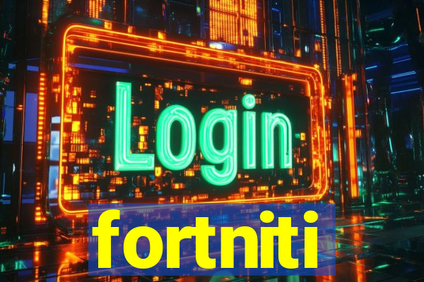 fortniti