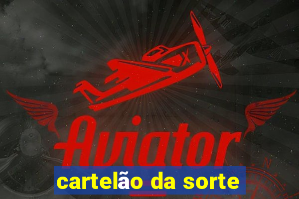 cartelão da sorte