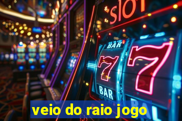 veio do raio jogo