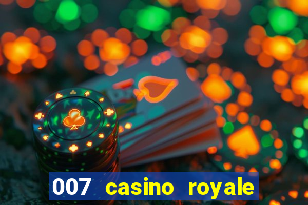 007 casino royale completo legendado