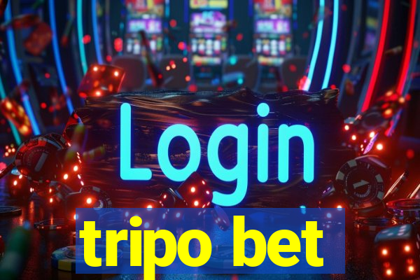 tripo bet