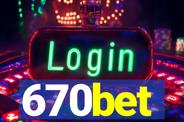 670bet