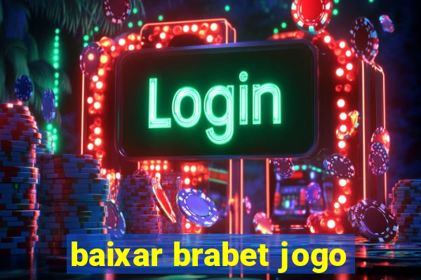 baixar brabet jogo