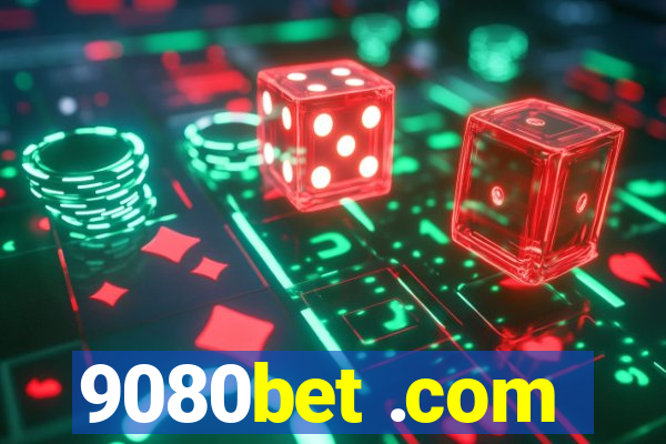 9080bet .com