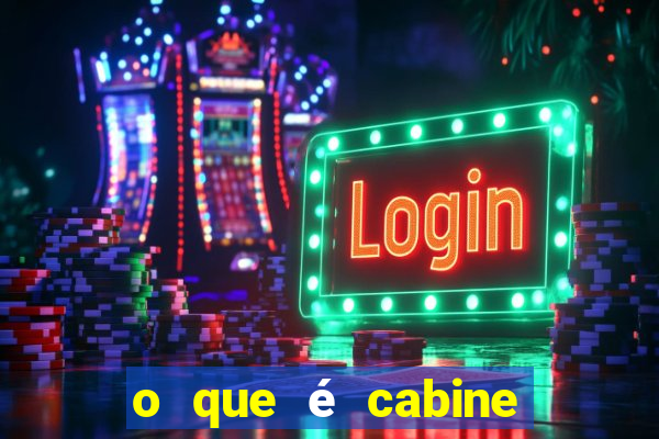 o que é cabine bingo varanda