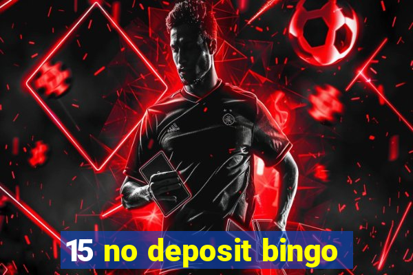 15 no deposit bingo