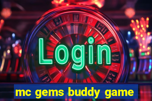 mc gems buddy game