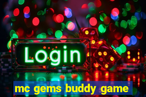 mc gems buddy game