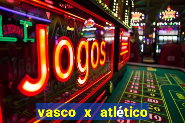 vasco x atlético mg onde assistir