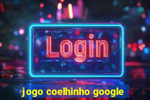 jogo coelhinho google