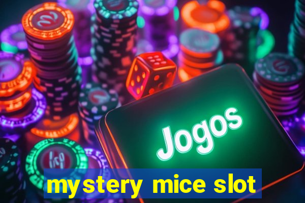 mystery mice slot