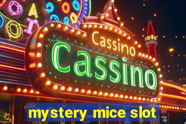 mystery mice slot