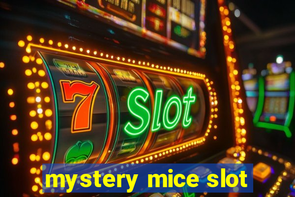 mystery mice slot