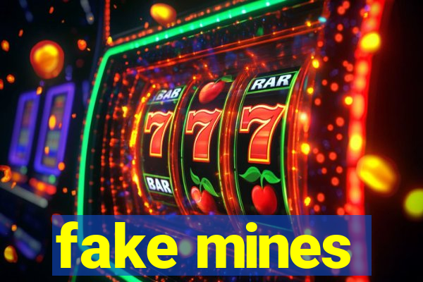 fake mines