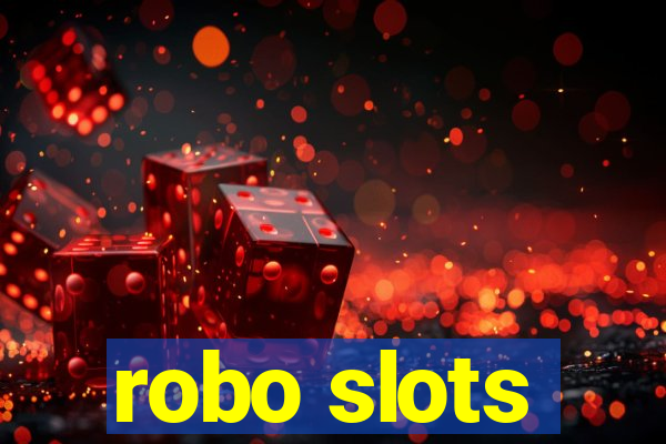 robo slots