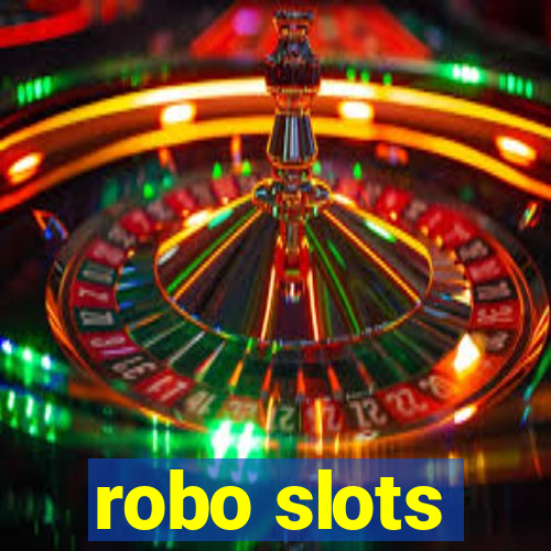 robo slots