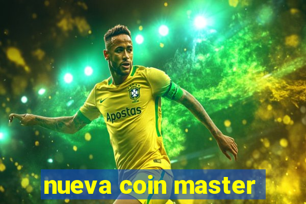 nueva coin master