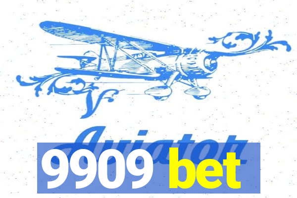 9909 bet