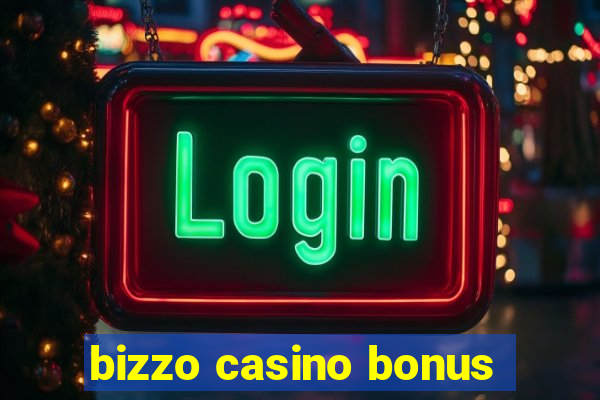 bizzo casino bonus