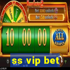 ss vip bet