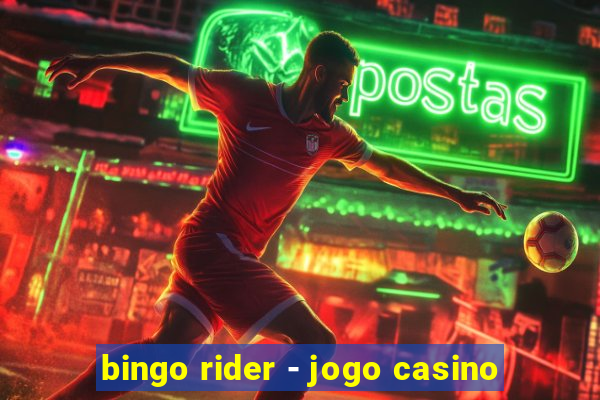 bingo rider - jogo casino