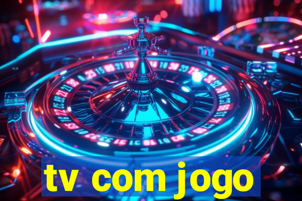 tv com jogo