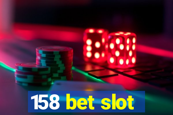 158 bet slot