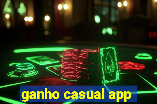 ganho casual app