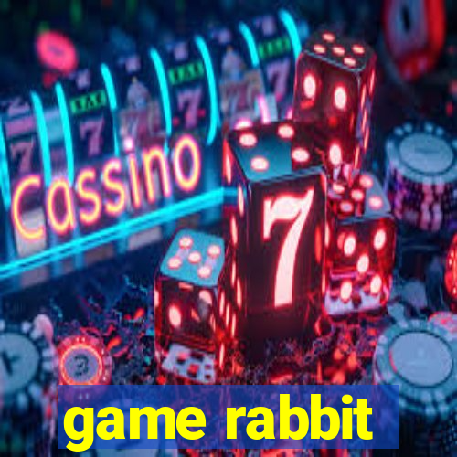 game rabbit