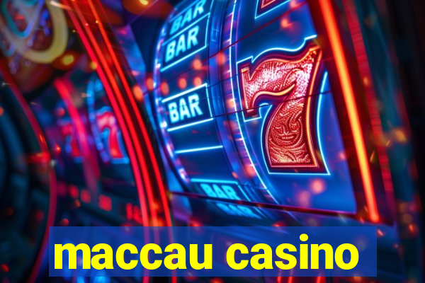 maccau casino