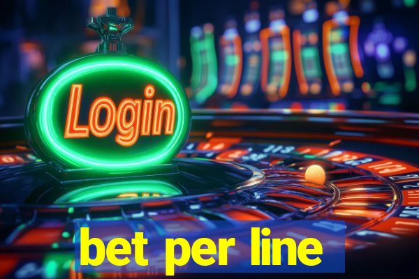 bet per line