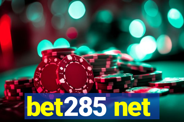 bet285 net