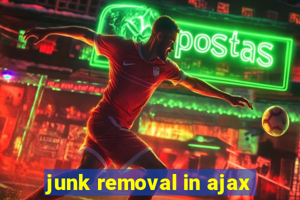 junk removal in ajax