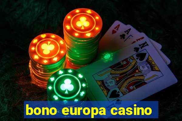 bono europa casino