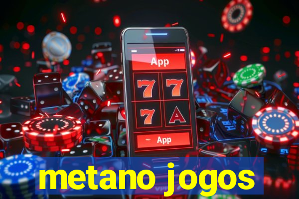 metano jogos