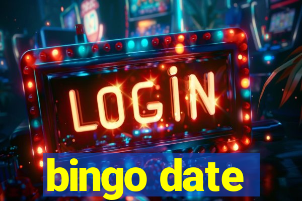 bingo date