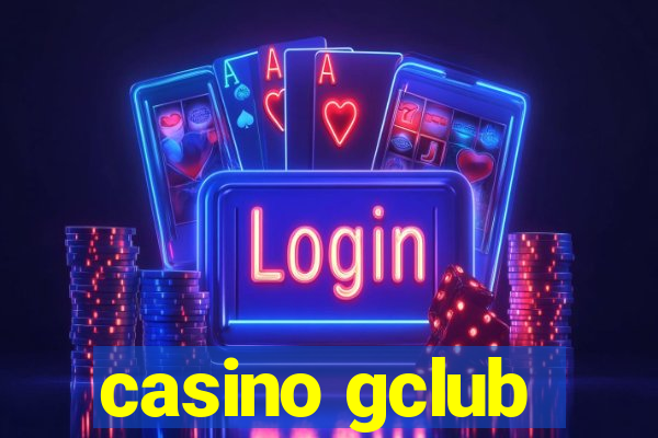 casino gclub