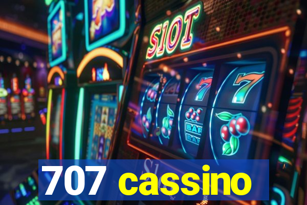 707 cassino