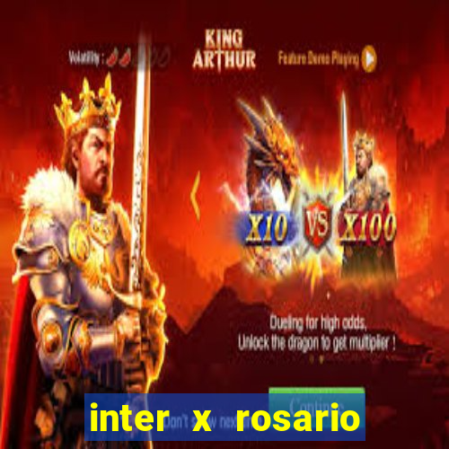 inter x rosario central onde assistir