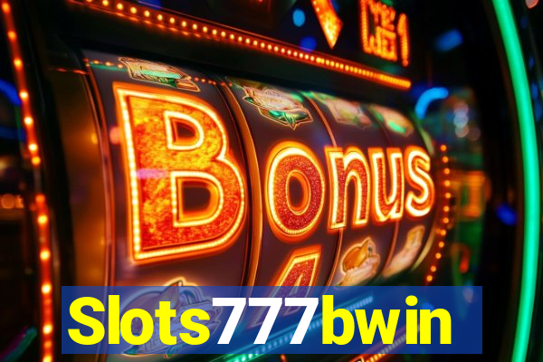 Slots777bwin