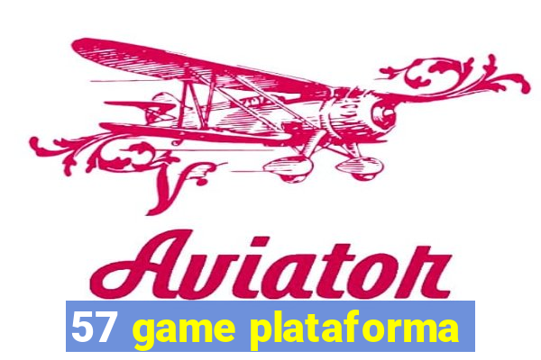 57 game plataforma