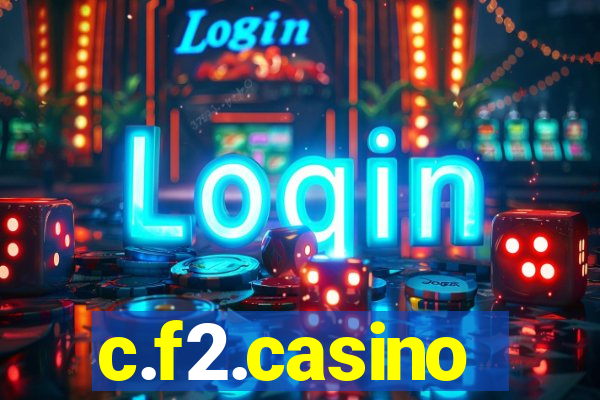 c.f2.casino