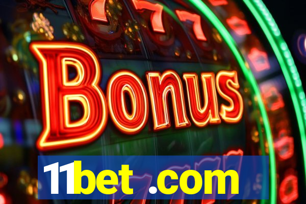 11bet .com