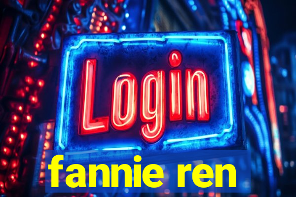 fannie ren